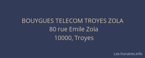 BOUYGUES TELECOM TROYES ZOLA