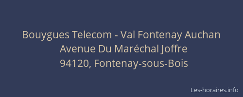 Bouygues Telecom - Val Fontenay Auchan