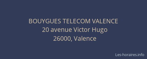 BOUYGUES TELECOM VALENCE