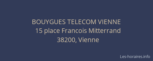 BOUYGUES TELECOM VIENNE