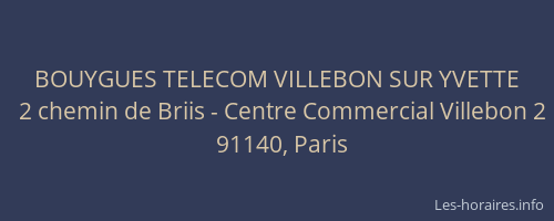 BOUYGUES TELECOM VILLEBON SUR YVETTE