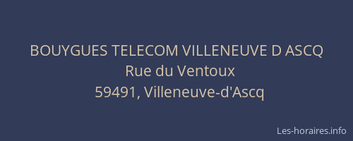 BOUYGUES TELECOM VILLENEUVE D ASCQ