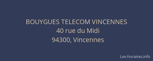 BOUYGUES TELECOM VINCENNES