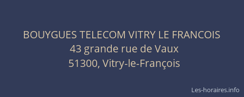 BOUYGUES TELECOM VITRY LE FRANCOIS