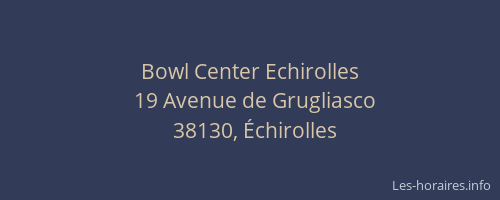 Bowl Center Echirolles