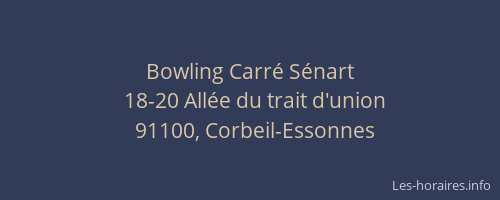 Bowling Carré Sénart