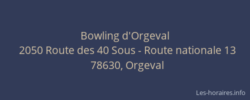 Bowling d'Orgeval