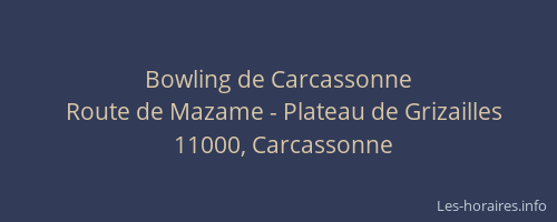 Bowling de Carcassonne