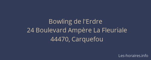 Bowling de l'Erdre
