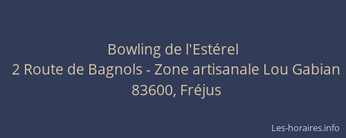 Bowling de l'Estérel