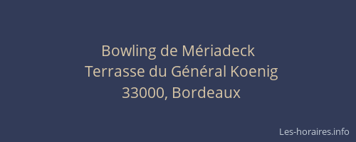 Bowling de Mériadeck