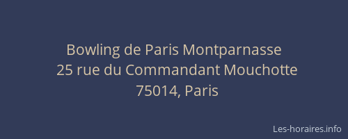 Bowling de Paris Montparnasse