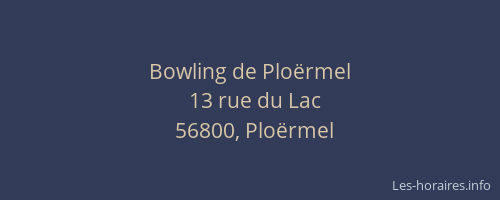 Bowling de Plo&euml;rmel