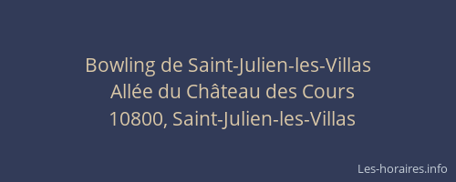 Bowling de Saint-Julien-les-Villas