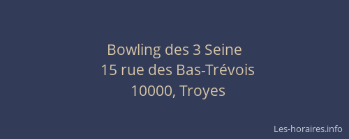 Bowling des 3 Seine