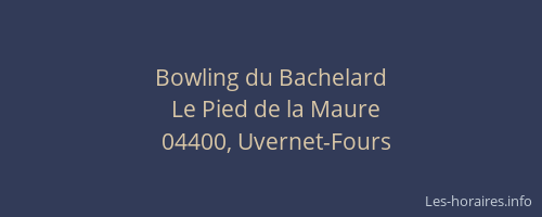 Bowling du Bachelard