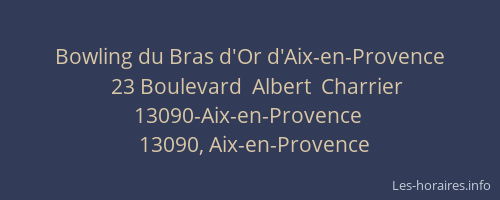 Bowling du Bras d'Or d'Aix-en-Provence