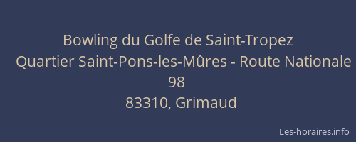 Bowling du Golfe de Saint-Tropez