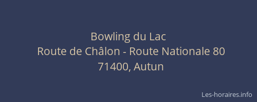 Bowling du Lac