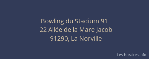 Bowling du Stadium 91