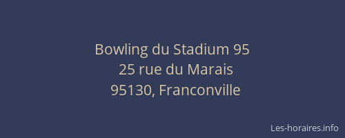 Bowling du Stadium 95