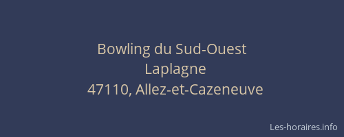 Bowling du Sud-Ouest