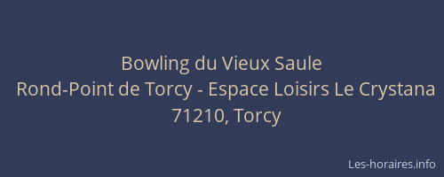 Bowling du Vieux Saule