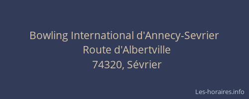 Bowling International d'Annecy-Sevrier