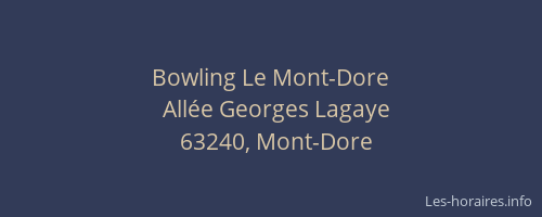 Bowling Le Mont-Dore