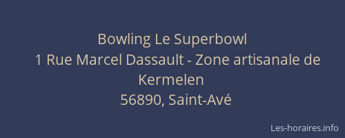 Bowling Le Superbowl