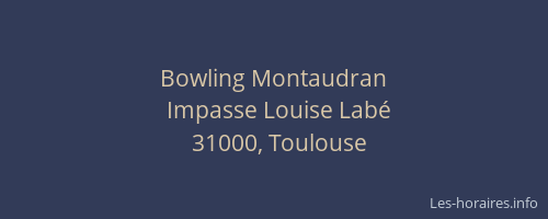 Bowling Montaudran