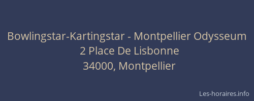 Bowlingstar-Kartingstar - Montpellier Odysseum