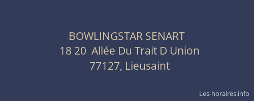 BOWLINGSTAR SENART