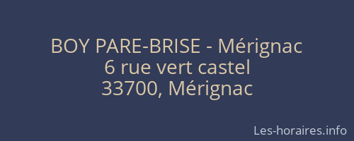 BOY PARE-BRISE - Mérignac