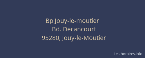 Bp Jouy-le-moutier