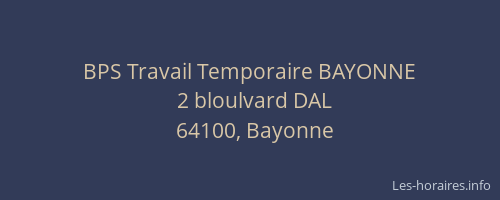 BPS Travail Temporaire BAYONNE