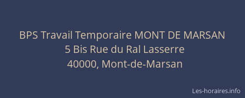BPS Travail Temporaire MONT DE MARSAN