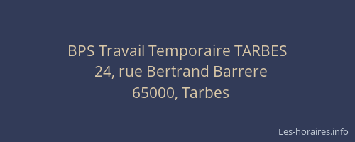 BPS Travail Temporaire TARBES