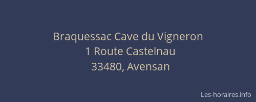 Braquessac Cave du Vigneron