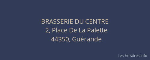 BRASSERIE DU CENTRE