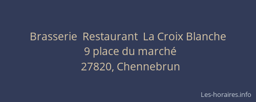 Brasserie  Restaurant  La Croix Blanche