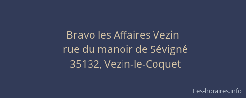 Bravo les Affaires Vezin