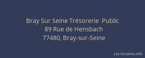 Bray Sur Seine Trésorerie  Public