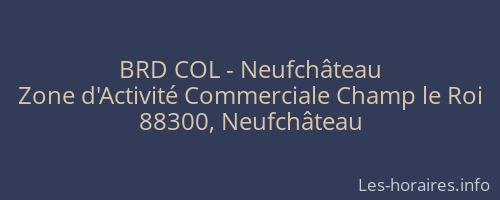 BRD COL - Neufch&acirc;teau