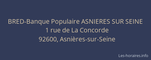 BRED-Banque Populaire ASNIERES SUR SEINE