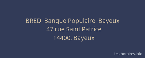BRED  Banque Populaire  Bayeux
