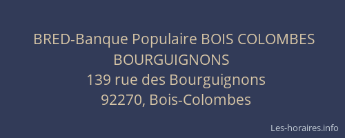 BRED-Banque Populaire BOIS COLOMBES BOURGUIGNONS