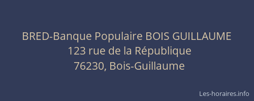 BRED-Banque Populaire BOIS GUILLAUME