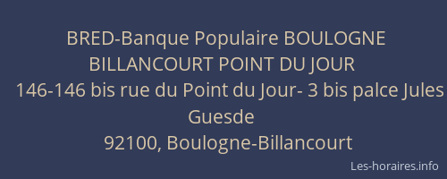 BRED-Banque Populaire BOULOGNE BILLANCOURT POINT DU JOUR