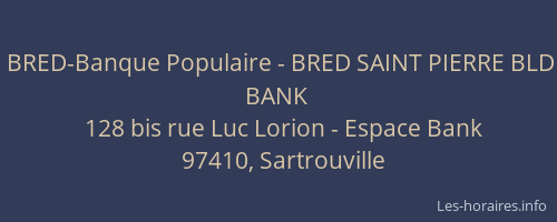 BRED-Banque Populaire - BRED SAINT PIERRE BLD BANK